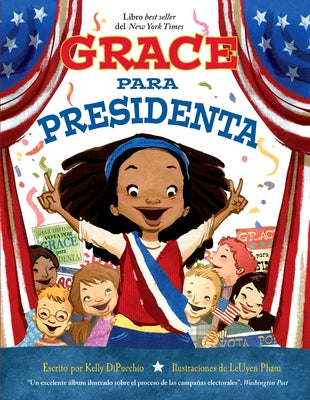 Grace Para Presidenta by Dipucchio, Kelly
