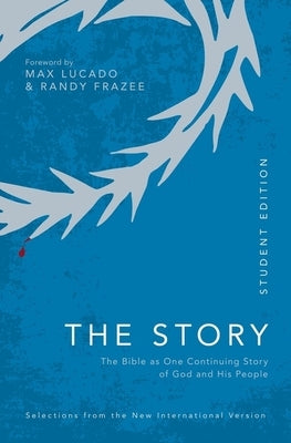 Niv, the Story, Student Edition, Paperback, Comfort Print: The Bible as One Continuing Story of God and His People by Zondervan