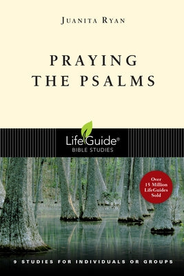 Praying the Psalms by Ryan, Juanita