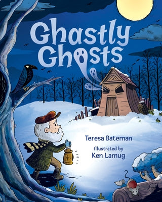 Ghastly Ghosts by Bateman, Teresa