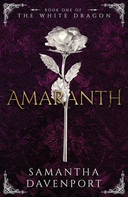 Amaranth by Davenport, Samantha