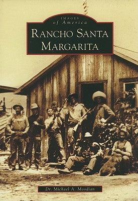Rancho Santa Margarita by Moodian, Michael A.