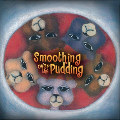 Smoothing Over the Pudding by Stokes-Bryant, Valerie