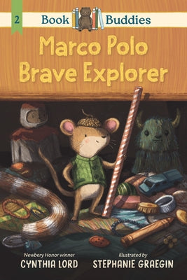 Book Buddies: Marco Polo, Brave Explorer by Lord, Cynthia