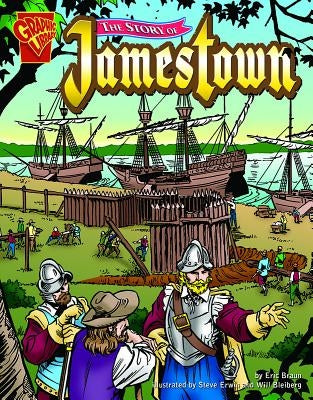 The Story of Jamestown by Braun, Eric