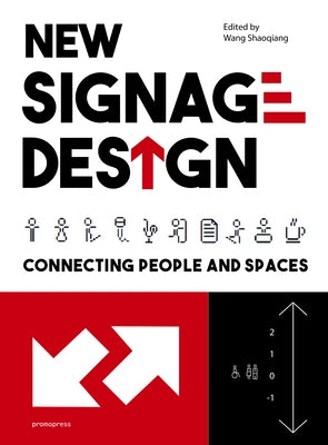 New Signage Design: Connecting People & Spaces by Shiaoqiang, Wang