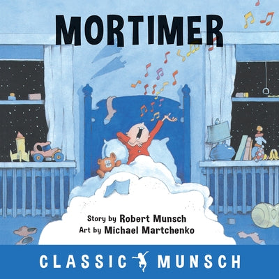 Mortimer by Munsch, Robert