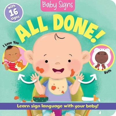 Baby Signs: All Done! by Lockwood, Kate
