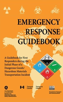 Emergency Response Guidebook by U. S. Department of Transportation