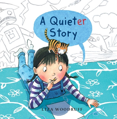 A Quieter Story by Woodruff, Liza