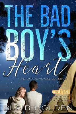 The Bad Boy's Heart by Holden, Blair