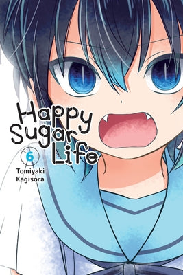 Happy Sugar Life, Vol. 6 by Kagisora, Tomiyaki