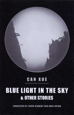 Blue Light in the Sky & Other Stories by Chen, Zeping