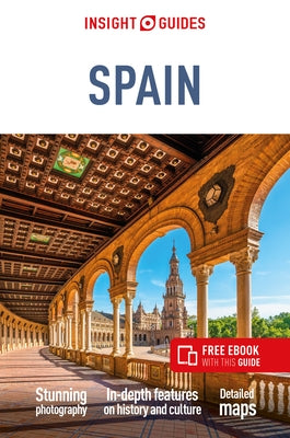 Insight Guides Spain (Travel Guide with Free Ebook) by Insight Guides