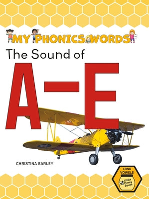 The Sound of A-E by Earley, Christina