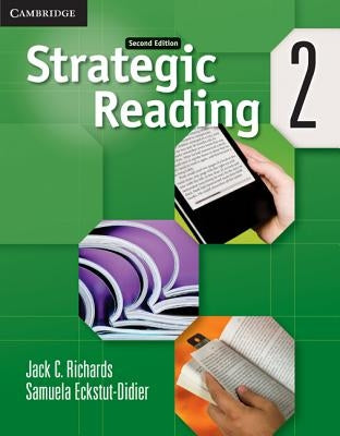 Strategic Reading Level 2 Student's Book by Richards, Jack C.