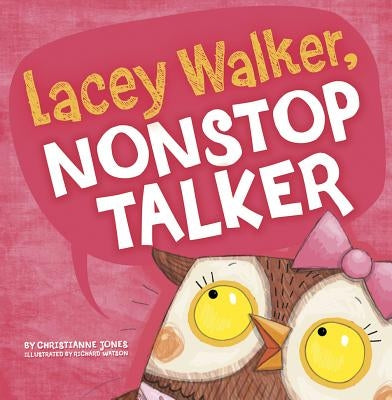 Lacey Walker, Nonstop Talker by Watson, Richard