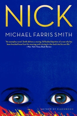 Nick by Smith, Michael Farris