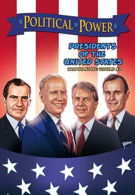 Political Power: Presidents of the United States Volume 2 by Frizell, Michael
