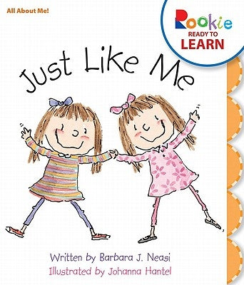 Just Like Me by Neasi, Barbara J.