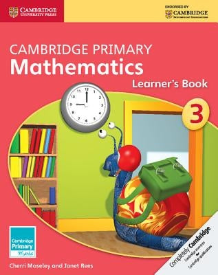 Cambridge Primary Mathematics Stage 3 Learner's Book 3 by Moseley, Cherri