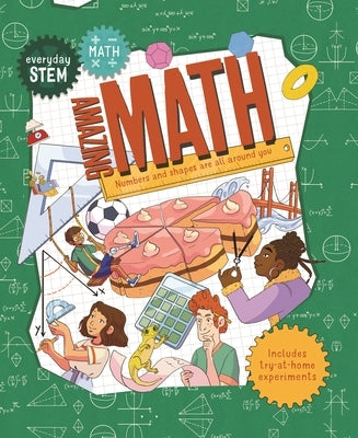 Everyday Stem Math--Amazing Math by Kingfisher Books