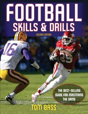 Football Skills & Drills by Bass, Tom