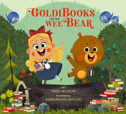 Goldibooks and the Wee Bear by Wilson, Troy
