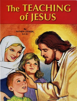 Teachings of Jesus by Lovasik, Lawrence G.