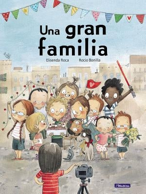 Una Gran Familia by Roca, Elisenda