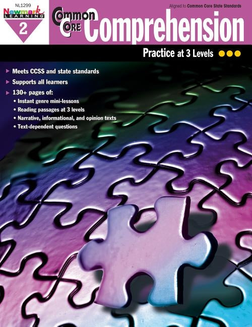 Common Core Comprehension Grade 2 by Newmark Learning