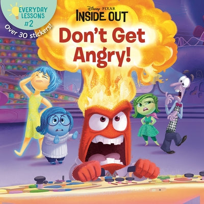 Everyday Lessons #2: Don't Get Angry! (Disney/Pixar Inside Out) by Random House Disney