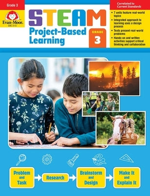 Steam Project-Based Learning, Grade 3 Teacher Resource by Evan-Moor Corporation
