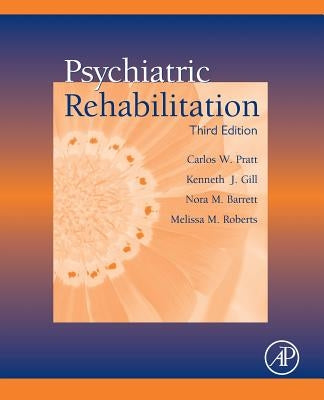 Psychiatric Rehabilitation by Barrett, Nora M.