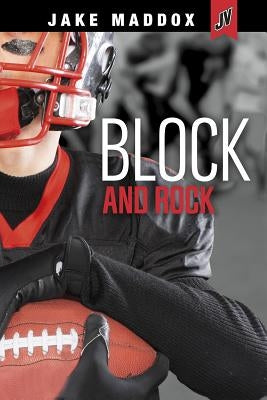 Block and Rock by Maddox, Jake
