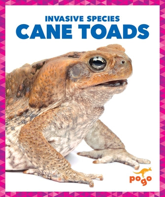 Cane Toads by Klepeis, Alicia Z.