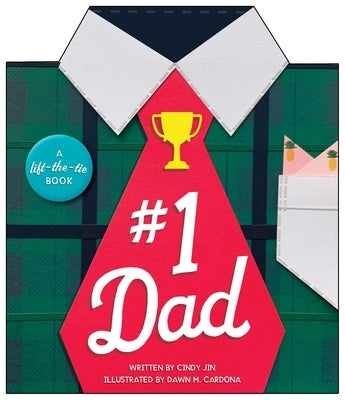 #1 Dad: A Lift-The-Tie Book by Jin, Cindy