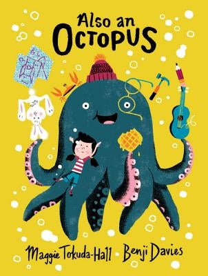 Also an Octopus by Tokuda-Hall, Maggie