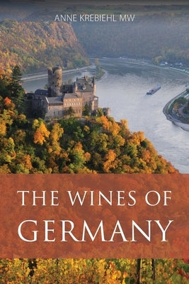 The wines of Germany by Krebiehl, Anne