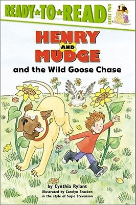 Henry and Mudge and the Wild Goose Chase: The Twenty-Third Book of Their Adventures by Rylant, Cynthia
