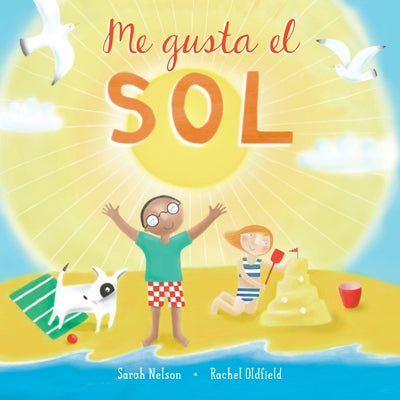 Me Gusta El Sol by Nelson, Sarah