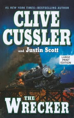 The Wrecker by Cussler, Clive And Justin Scott