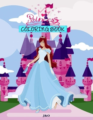 princess coloring book: princess coloring book for kids, extra large princess coloring books for kids ages 4-12 by Arts, J&o