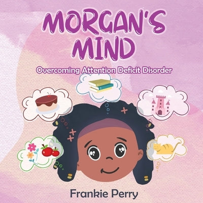 Morgan's Mind by Perry, Frankie