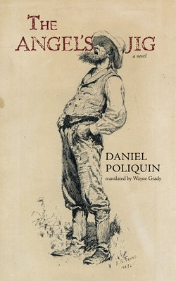 The Angel's Jig by Poliquin, Daniel