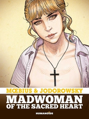 Madwoman of the Sacred Heart by Jodorowsky, Alejandro