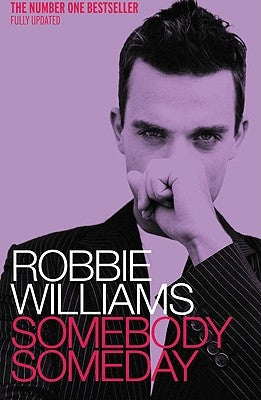 Somebody Someday by Williams, Robbie