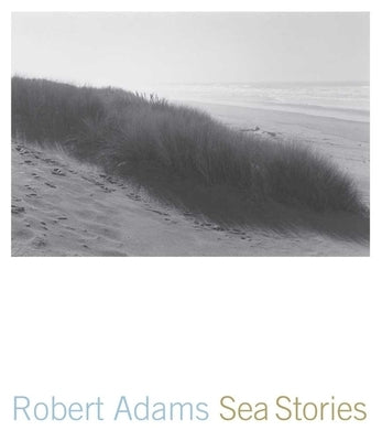 Sea Stories by Adams, Robert