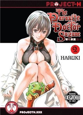 The Parasite Doctor Suzune Volume 2 (Hentai Manga) by Haruki