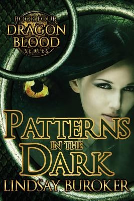 Patterns in the Dark by Buroker, Lindsay